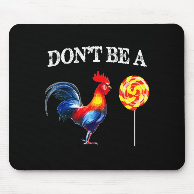 Dont Be A Sucker Funny Father's Day  Mouse Pad (Front)