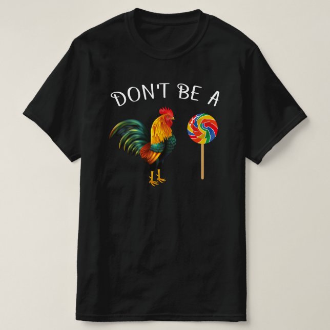 dont be a sucker T-Shirt (Design Front)