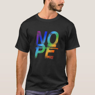 Don't Be A Yes Person Just Say No 11 T-Shirt