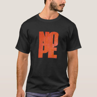 Don't Be A Yes Person Just Say No Sometimes    74 T-Shirt