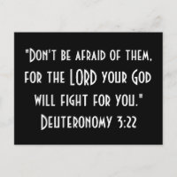 Don't be afraid of them Deuteronomy 3:22 Quote