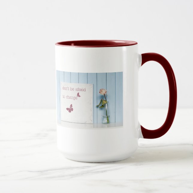 Don't be Afraid to Change Mug (Right)