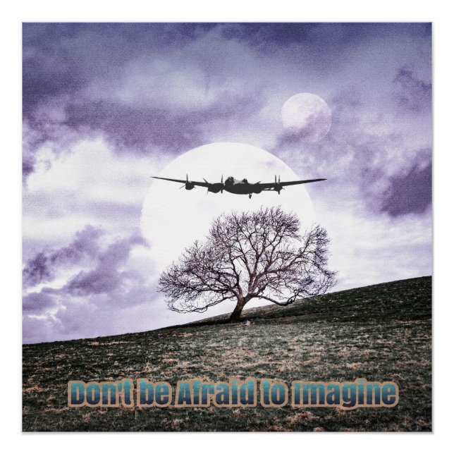 Don't Be Afraid To Imagine Poster (Front)