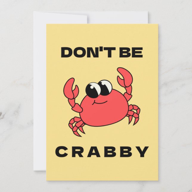 Don't Be Crabby | Funny Red Crab Greeting Card (Front)