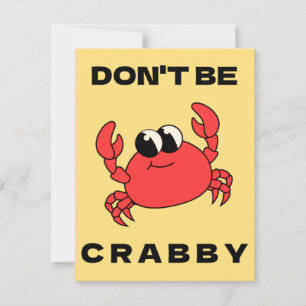 Don't Be Crabby Funny Red Crab Greeting Card