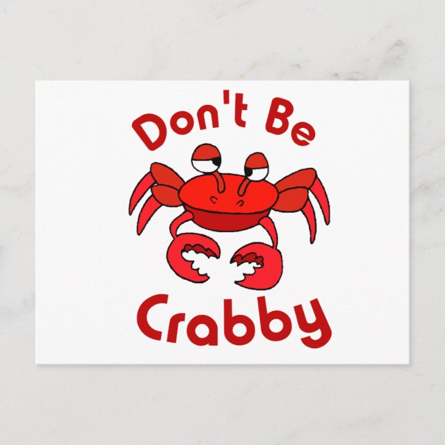 Don't Be Crabby Postcard (Front)