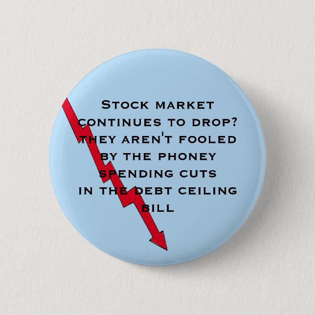 Don't be fooled by phoney spending cuts 6 cm round badge (Front)
