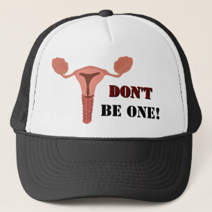Don't be like Mike Hunt! Trucker Hat