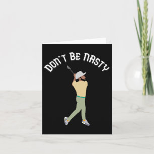 Don't Be Nasty Manolo Funny Golf Slice Humour Golf Card