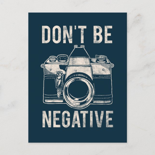 Don't Be Negative Motivational Holiday Postcard (Front)