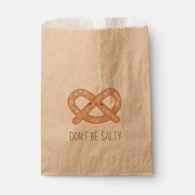 Don't Be Salty Funny Cute Pretzel Food Humour Favour Bag (Front)
