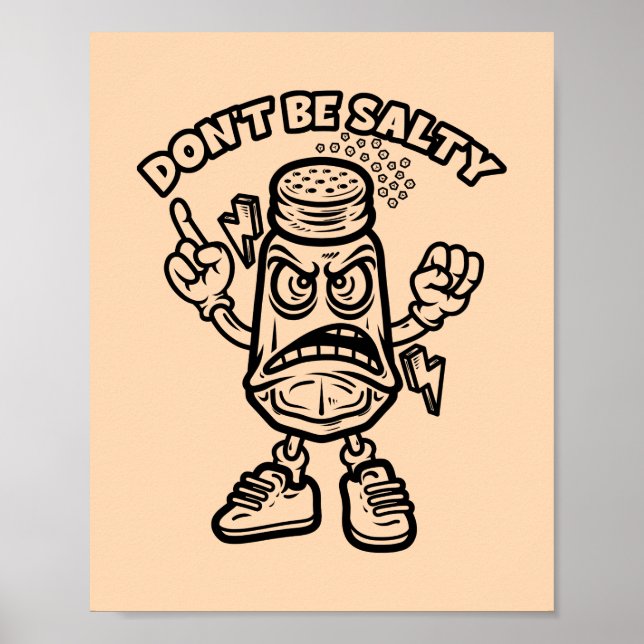 Don't Be Salty Poster (Front)
