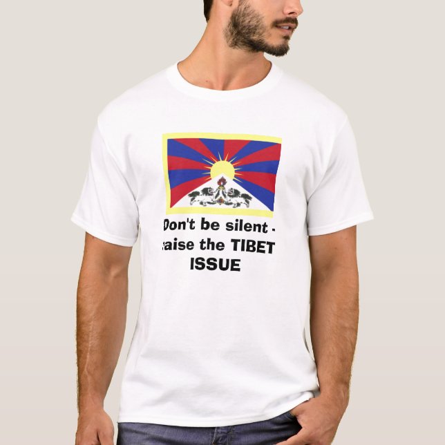 Don't be silent - raise the TIBET ISSUE2 T-Shirt (Front)