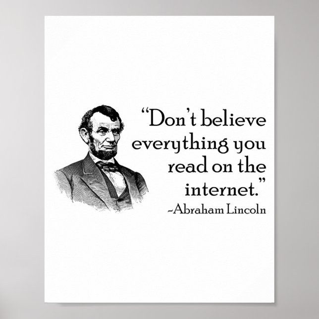 Don't Believe Everything You Read On The Internet  Poster (Front)