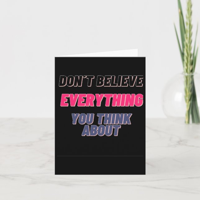 Don't Believe Everything You Think About Sticker  Card (Front)