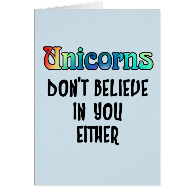 Don't Believe In Unicorns (Front)
