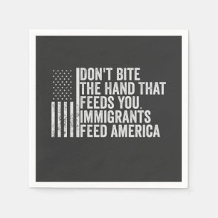 Don't Bite the Hand That Feeds You American Napkin