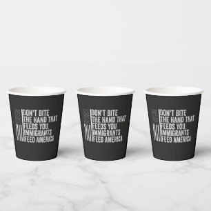 Don't Bite the Hand That Feeds You American Paper Cups