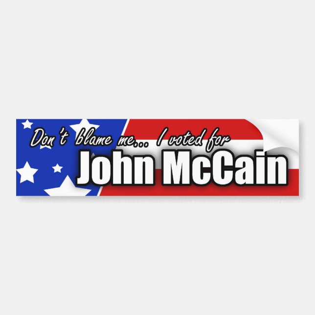 "Don't Blame Me..." Bumper Sticker (Front)