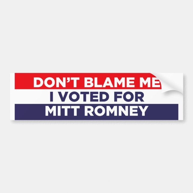Don't Blame Me Bumper Sticker (Front)