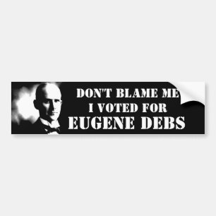 Don't Blame Me... Bumper Sticker