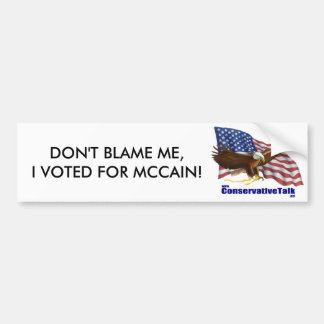 Don't Blame Me! Bumper Sticker
