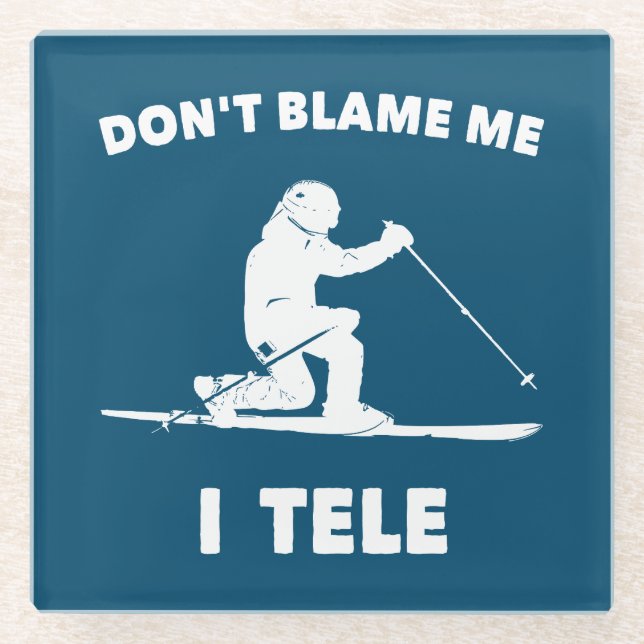 Don't Blame Me I Tele Glass Coaster (Front)