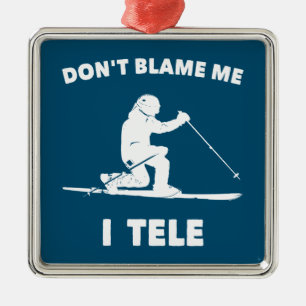 Don't Blame Me I Tele Metal Ornament