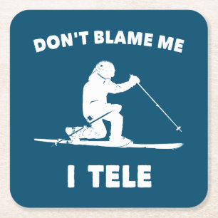 Don't Blame Me I Tele Square Paper Coaster