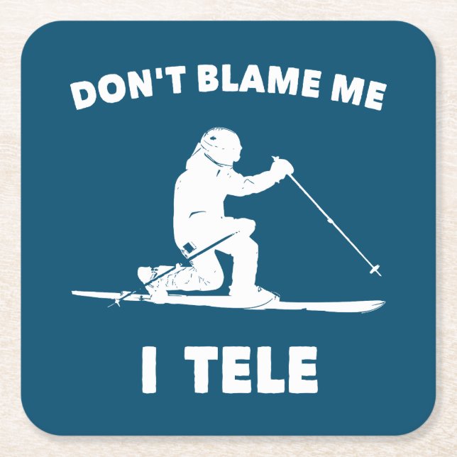 Don't Blame Me I Tele Square Paper Coaster (Front)