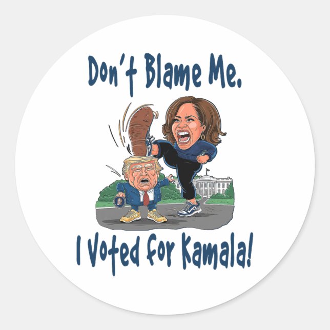 Don't Blame Me. I Voted For Kamala! - Kamala Littl Classic Round Sticker (Front)