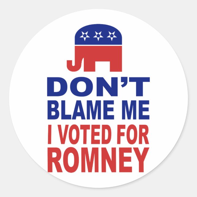 Don't Blame Me I Voted For Romney Classic Round Sticker (Front)