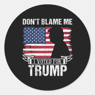 Don't Blame Me I Voted For Trump Retro Vintage Ame Classic Round Sticker