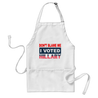 Dont Blame Me I Voted Hillary Standard Apron