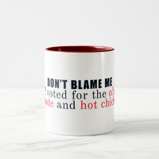 Dont Blame Me Two-Tone Coffee Mug