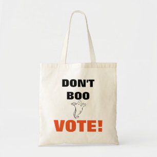 Don't Boo vote! - 1 Budget Tote