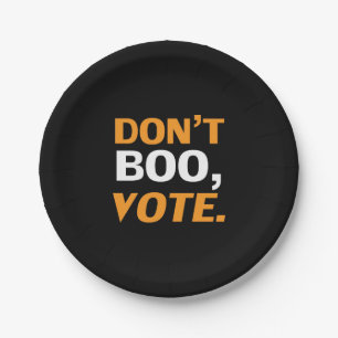 "Don't boo, vote" black orange white Halloween Paper Plate