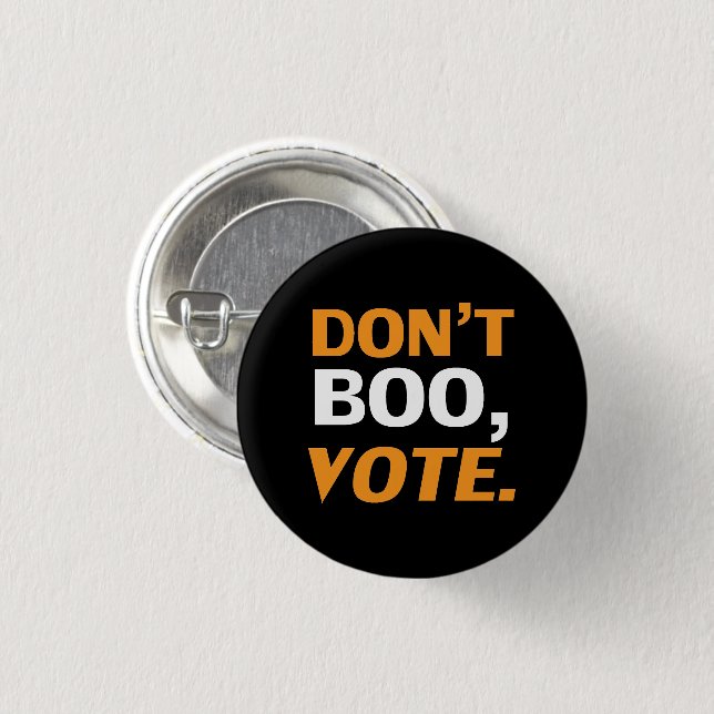 "Don't boo, vote" Halloween, election black orange 3 Cm Round Badge (Front & Back)