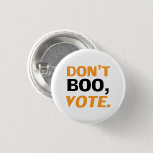 "Don't boo, vote" Halloween, election black orange 3 Cm Round Badge