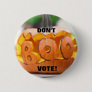 Don't Boo Vote! - Pin 2