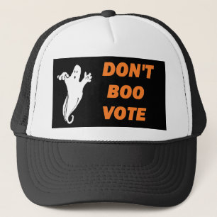 Don't Boo Vote! - Trucker Hat