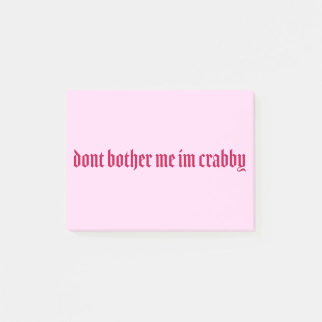 dont bother me im crabby quote red post-it notes (Front)