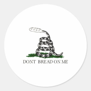 Dont Bread On Me  Classic Round Sticker