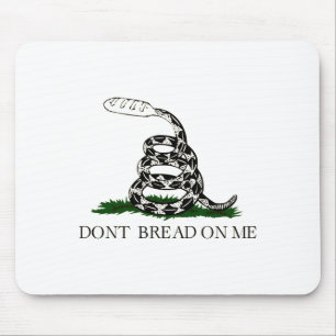 Dont Bread On Me Mouse Pad
