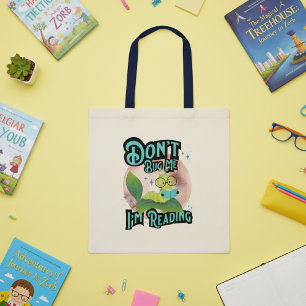 Don't Bug Me I'm Reading Cute Caterpillar T-Shirt Tote Bag