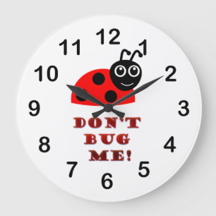 Don't bug me large clock