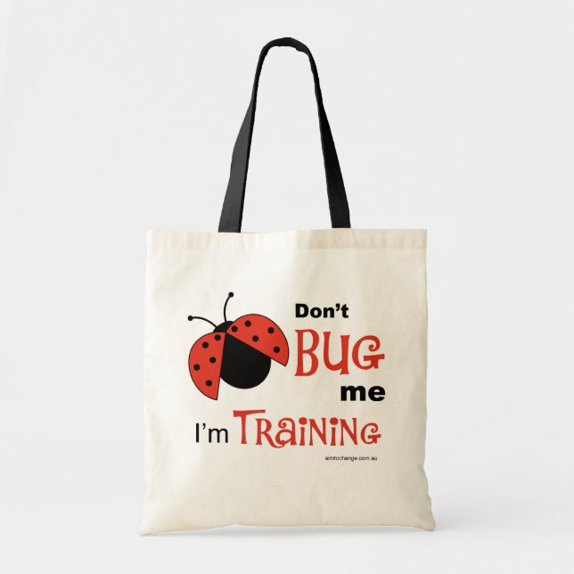 Don't Bug Me - tote (Front)
