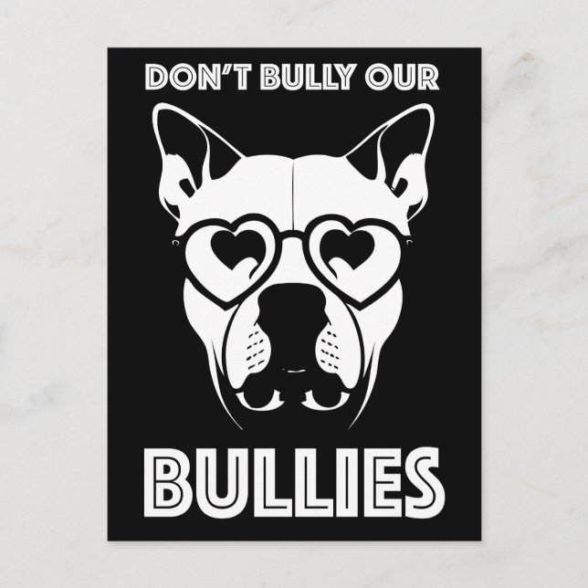 don't bully our bullies postcard (Front)