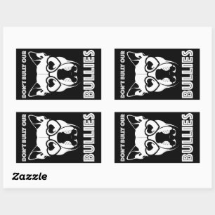 don't bully our bullies rectangular sticker