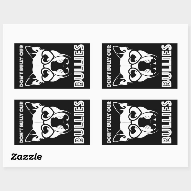 don't bully our bullies rectangular sticker (Sheet)